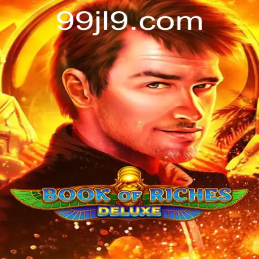 Explore the Exciting World of Book of Riches Deluxe